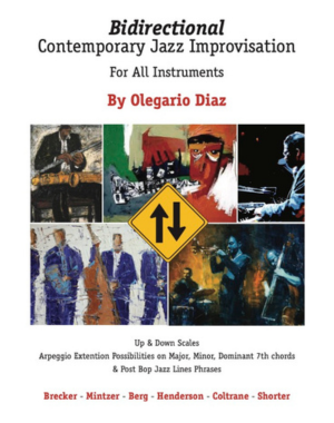 Bidirectional Contemporary Jazz Improvisation For All Instruments