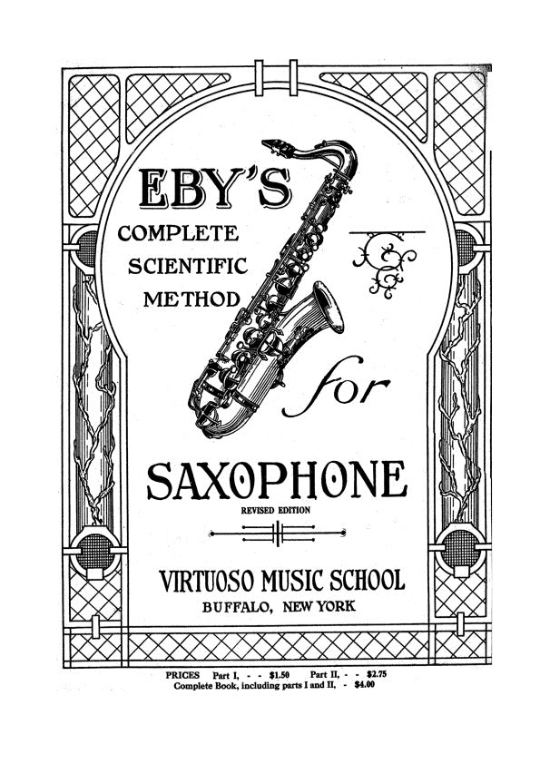 Eby's Complete Scientific Method for Saxophone