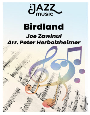 Birdland Jazz Music Arrangements and Publishers