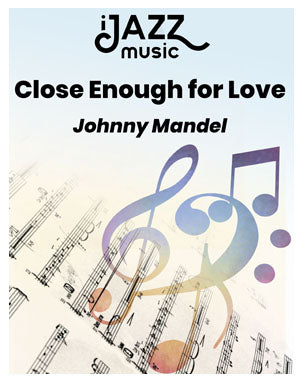 Close Enough for Love