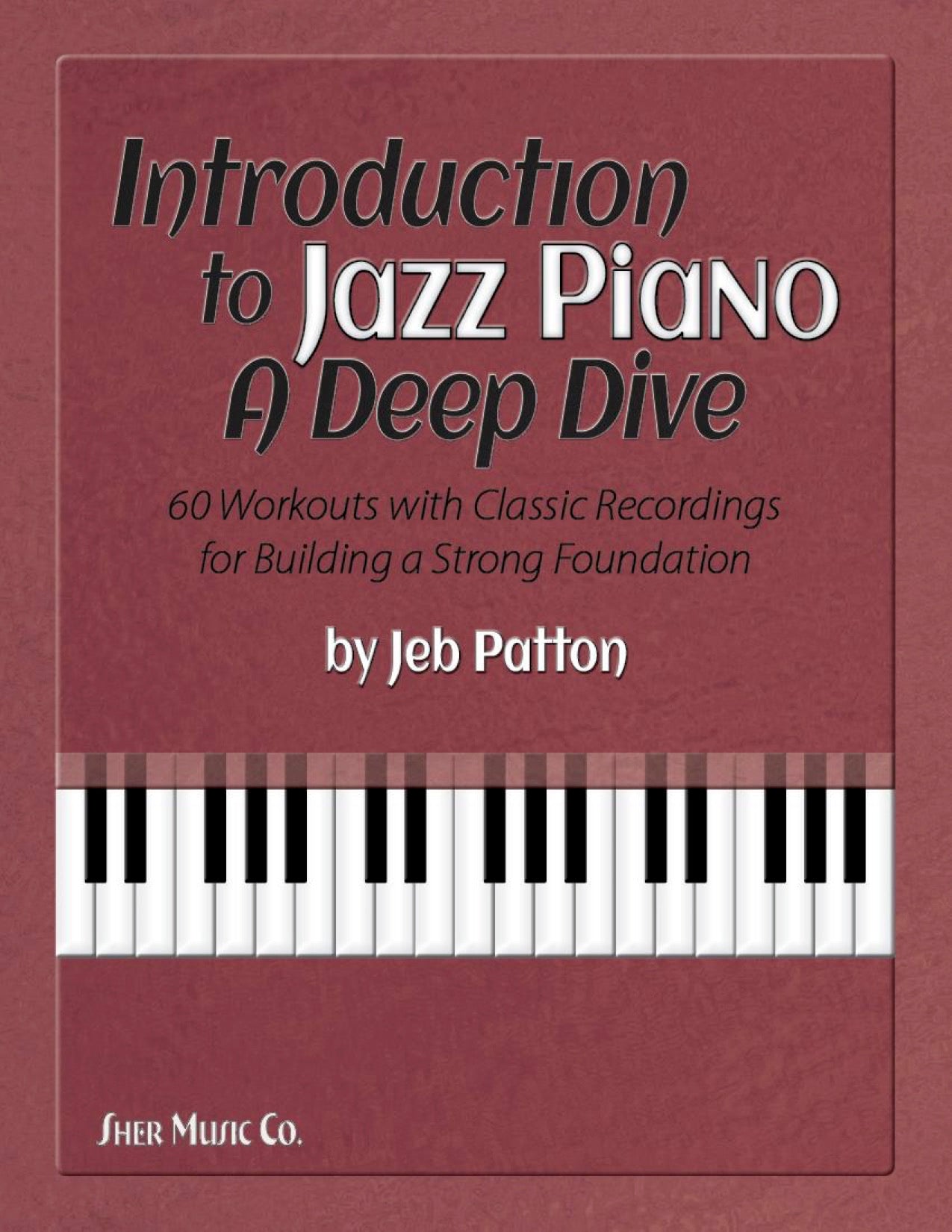 Introduction to Jazz Piano: A Deep Dive