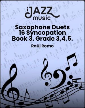 16 Saxophone Duets - Syncopation - Grade 3,4,5 BOOK 3