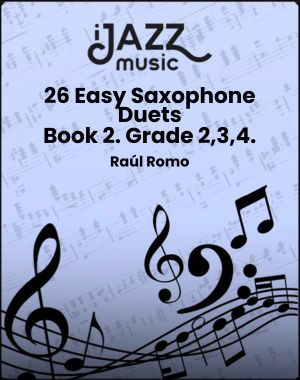 26 Sax Duets- Easy Intermediate- Grade 2,3,4 BOOK 2