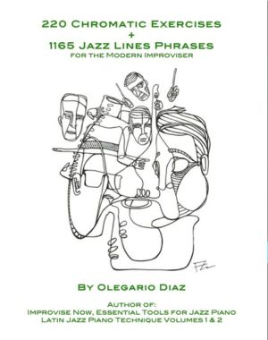 220 Chromatic Exercises + 1165 Jazz Lines Phrases for the Modern Improviser