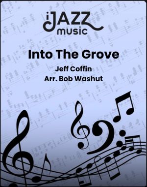 Into The Grove