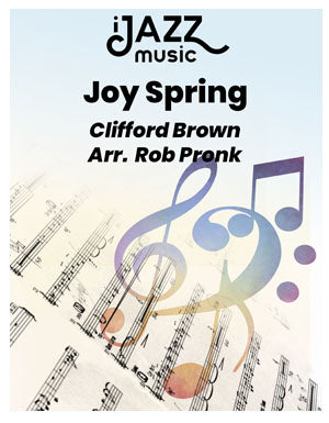 Joy Spring - Jazz Music Arrangements and Publishers – iJazzMusic