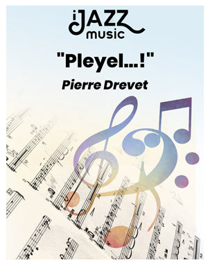 Pleyel...!