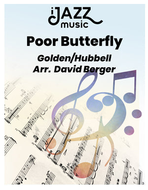 Poor Butterfly - Jazz Music Arrangements and Publishers