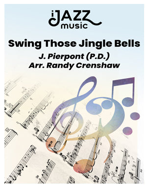 Swing Those Jingle Bells