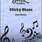 Sticky Blues