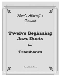 Twelve Beginning Jazz Duets for Trombone