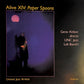 Alive XIV - Paper Spoons