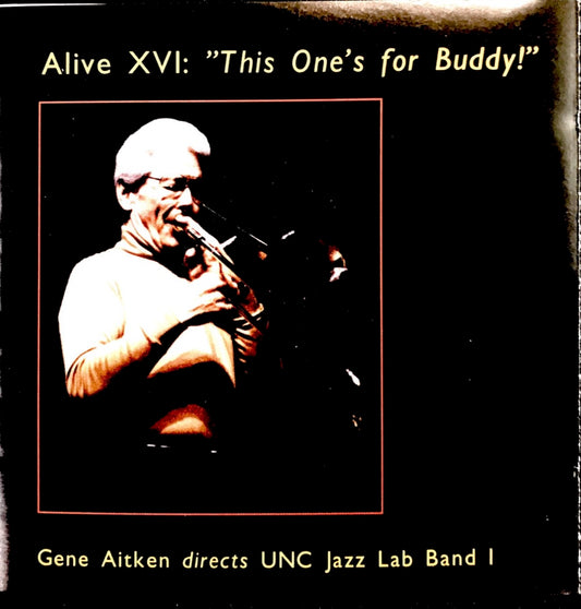 Alive XVI - This One Is For Buddy