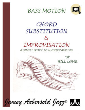 Bass Motion - Chord Substitution & Improvisation