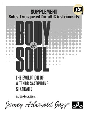 Body and Soul: The Evolution of a Tenor Saxophone Standard - C Instruments