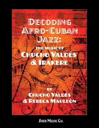 Decoding Afro-Cuban Jazz