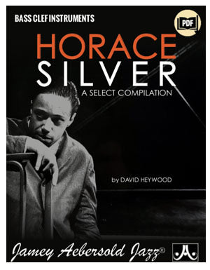 The Horace Silver Compilation for Bass Clef Instruments