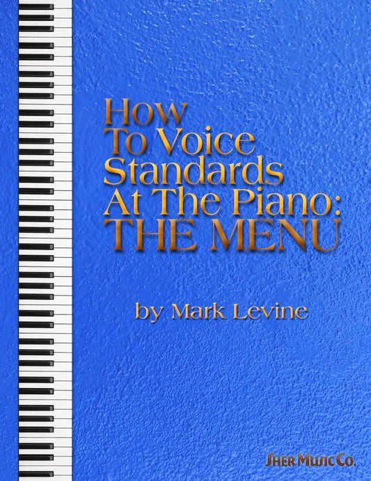 How to Voice Standards at the Piano: The Menu