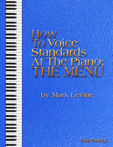 How to Voice Standards at the Piano: The Menu