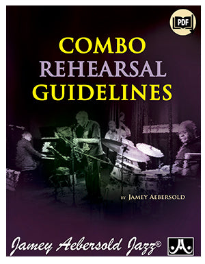 Combo Rehearsal Guidelines