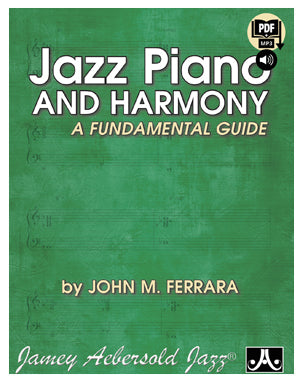 Jazz Piano and Harmony - A Fundamental Guide