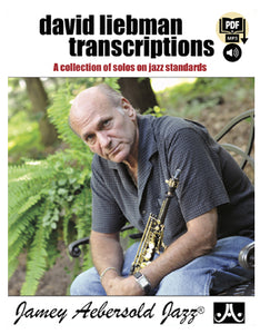 David Liebman Transcriptions - A Collection of Solos on Jazz Standards