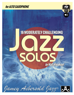 16 Moderately Challenging Jazz Solos - Alto Sax