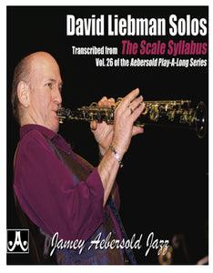 Solos by David Liebman Vol. 26 - The Scale Syllabus