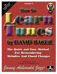 Volume 76 - David Baker - How To Learn Tunes