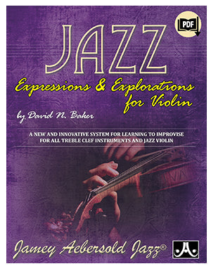 Jazz Expressions and Explorations for Violin (Treble Clef Instruments)