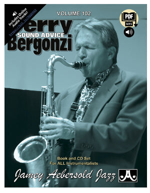 Aebersold Play-A-Long Vol. 102 - Jerry Bergonzi - Sound Advice