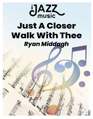 Just A Closer Walk With Thee