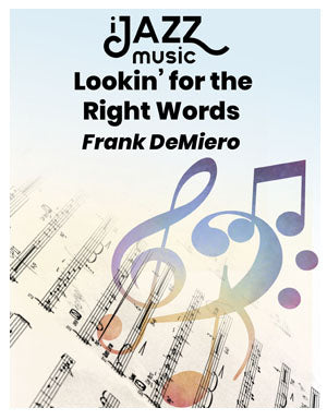 Lookin’ for the Right Words