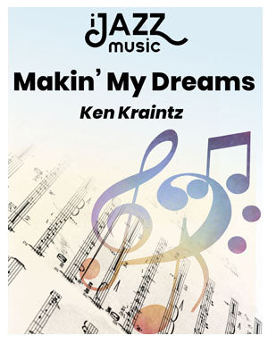 Makin’ My Dreams