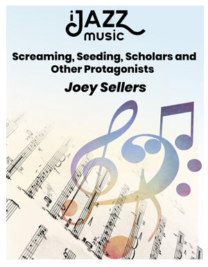 Screaming, Seeding, Scholars and Other Protagonists