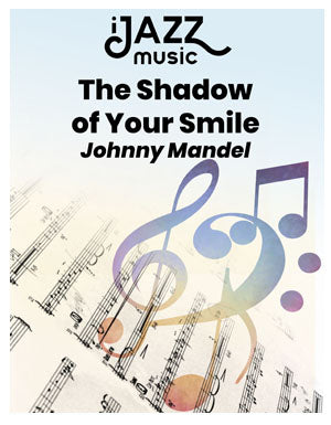 The Shadow of Your Smile