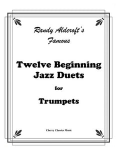 Twelve Beginning Jazz Duets for Trumpet