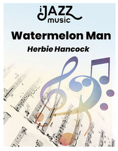 Watermelon Man