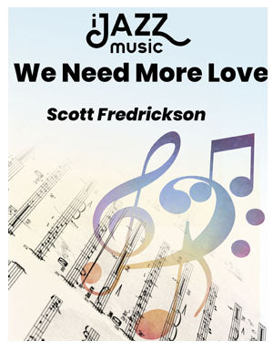 We Need More Love