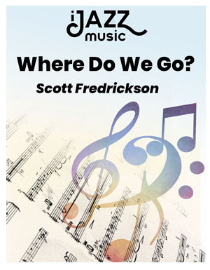 Where Do We Go?