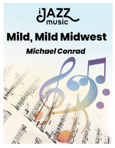 The Mild, Mild Midwest