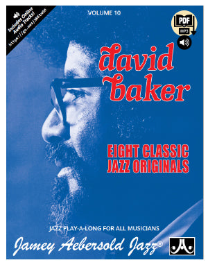 Volume 10 – David Baker – Eight Classic Jazz Originals